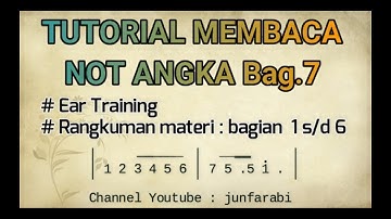tutorial cara baca not angka - bagian 7: ear training , praktek membaca not angka
