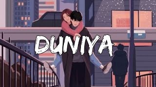 Duniya Slowedreverblofi Remake Lofi Forever Textaudio
