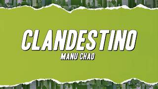Manu Chao - Clandestino (Letra)
