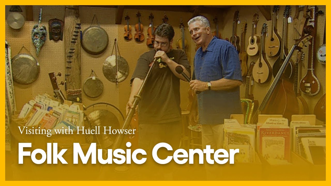 Folk Music Center Visiting with Huell Howser KCET YouTube