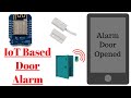 IoT based Door Security Alarm Project with Blynk