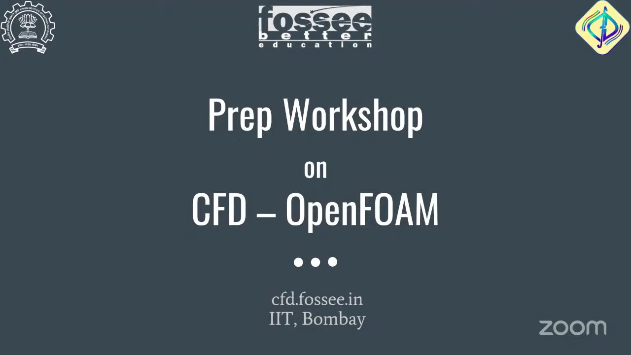 Prep Workshop for CFD-OpenFOAM FOSSEE