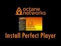 Octane Networks: Install Perfect Player