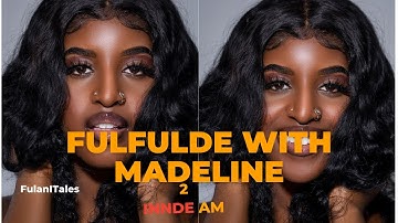 Learn Fulfulde with Madeline - Innde am