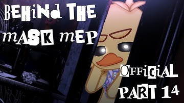 #BehindTheMaskSophie — Official Part 14 // FNAF Gacha // Chica