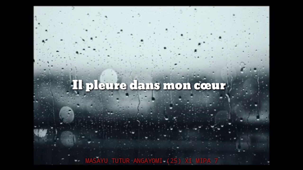 Il Pleure Dans Mon Coeur - Paul Verlaine - YouTube