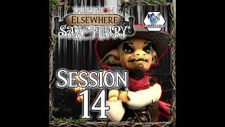 14: Entangled Spirit - Tales From Elsewhere: Sanctuary - Daggerheart Actual Play