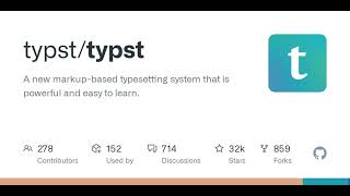 GitHub - typst/typst: A new markup-based typesetting system that is powerful and easy to learn.