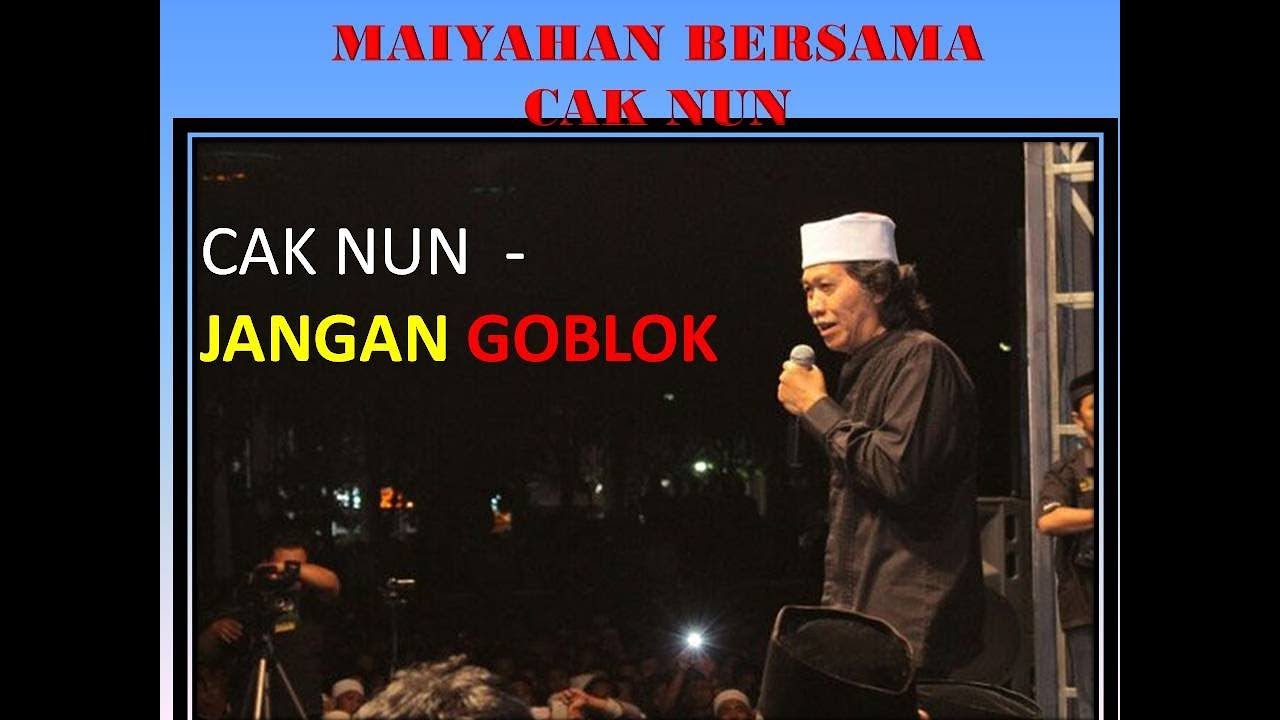 CAK NUN JANGAN GOBLOK - YouTube