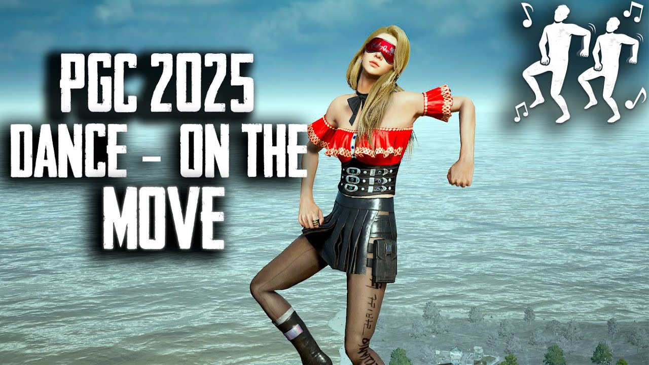 PGC 2025 Dance-On the move | PUBG