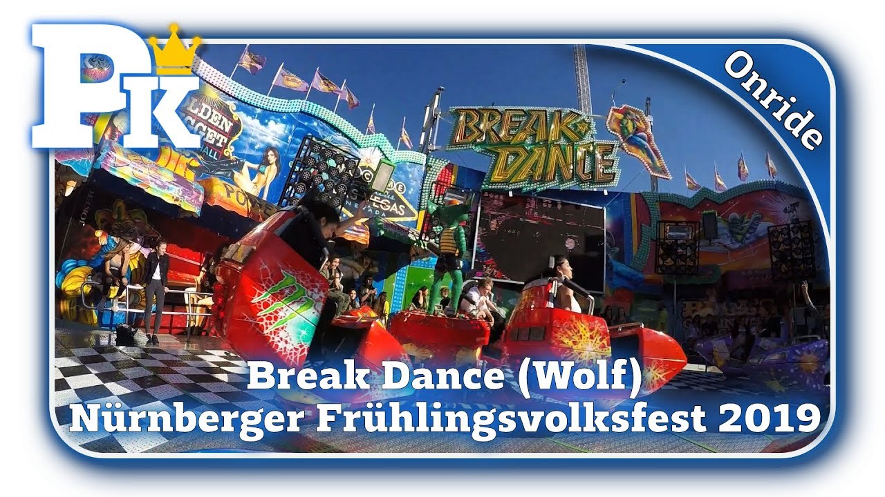 Break Dance (Wolf) - Onride - Nürnberger Frühlingsvolksfest 2019