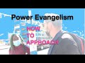 Power evangelism how to approach