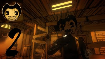 Bendy and the Ink Machine - ( chapter 2 ) walkthrough part 2 android HD 1080p