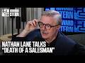 Will Nathan Lane Win Another Tony Award for “Death of a Salesman”?