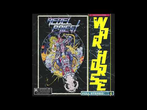 REBEL PRIEST - War Horse (audio)