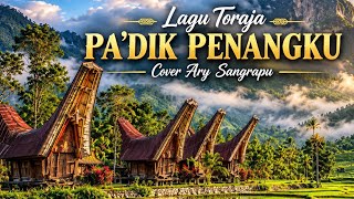 LAGU TORAJA / PA'DIK PENANGKU / ARY SANGRAPU 