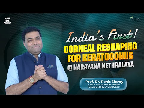 Transforming Keratoconus Care: India’s Corneal Remodeling @ Narayana Nethralaya #iVIS