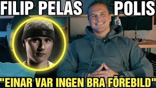 FILIP PELAS - POLIS - EINAR VAR INGEN BRA FÖREBILD - RASMUS PALUDAN