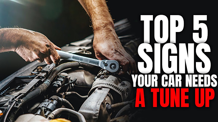 Top 5 Signs Your Car Needs a Tune Up