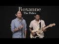 Roxanne - The Police (Adikara Fardy feat. Hilmi Gantara)