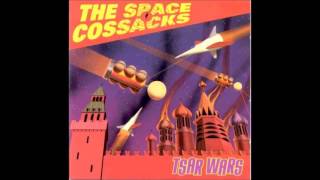 Video thumbnail of "Tsar wars The space cossacks"