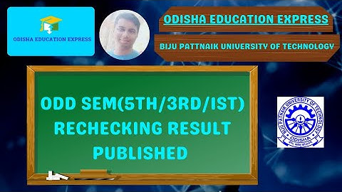 ODD SEM (5TH/3RD/1ST) RECHECKING RESULT PUBLISHED 2ND PHASE #bput #btech#ODISHAEDUCATIONEXPRESS