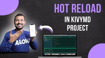 Setup Hot Reload for Kivy, KivyMD Project in 10 Minutes
