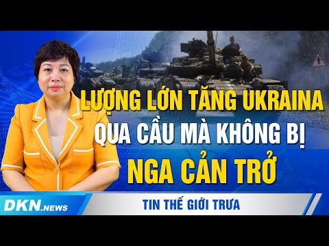 Thế giới trưa 23/7: Chechnya thông báo tiểu đoàn ‘Tây Akhmat’ mới thành lập sẽ không vào Ukraina