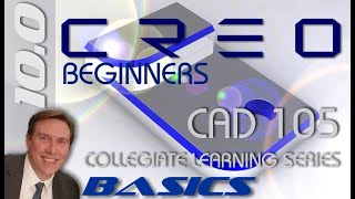 E1 Creo Parametric 10.0  Basic Modeling for Beginners Tutorial with Training Guide | Tips