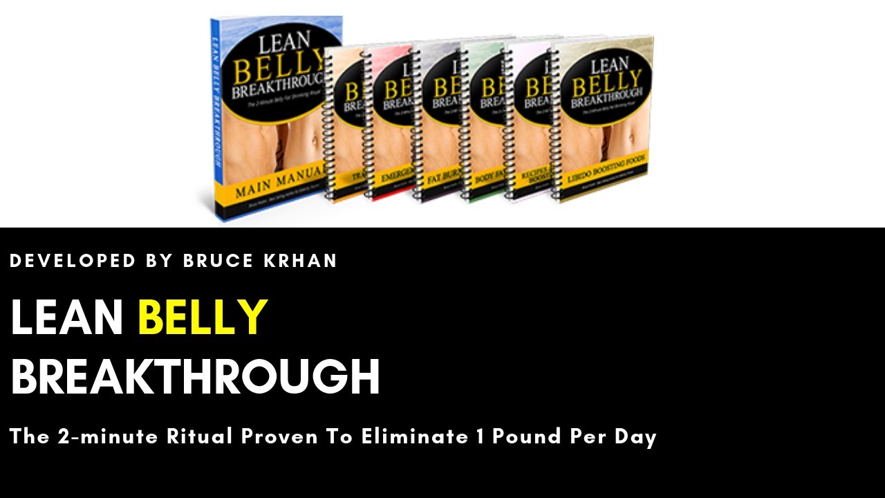 Lean Belly Breakthrough Review - Scientifically-Proven 2 Minute Ritual