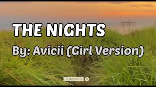 The Nights-Avicii ( Girl Version)karaoke