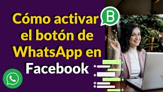 Activate the WhatsApp / Messenger button on Facebook (and connect Facebook and Instagram messages)