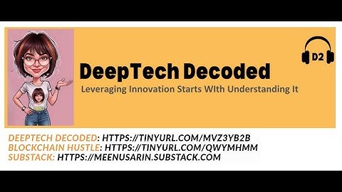 Introducing DeepTech Decoded