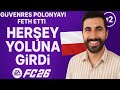 Ea sports fc 26 Kariyer Modu Polonya Ligin'den Avrupa'ya yolculuk 2
