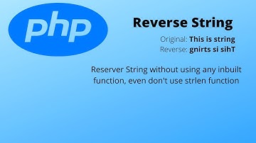 Reverse String without inbuilt function in PHP | Reverse a string without using any function