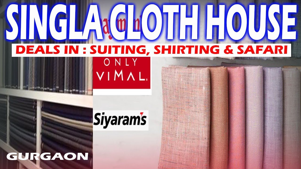 Singla Cloth House Sadar Bazar Gurgaon Best Cloth House in Gurgaon