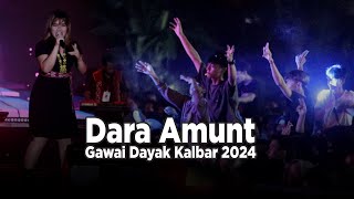 Dara Amutn - Pekan Gawai Dayak Kalimantan Barat 2024