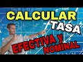 #️⃣2️⃣1️⃣  Como calcular Tasa Nominal anual y Tasa efectiva Anual (Ejemplo real)