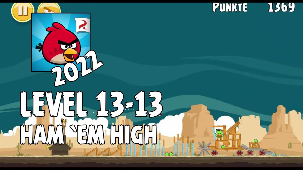 Angry Birds (2022) | Ham 'Em High | Level 13-13 | 3-star Walkthrough