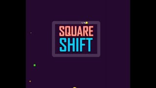 Square Shift..Game play