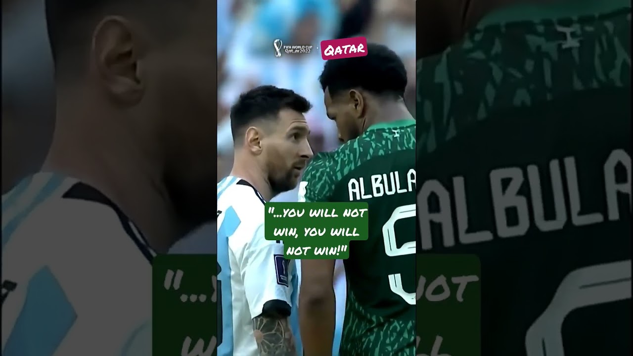 Messi shooked when Saudi Arabia defender Al-Bulayhi squared up to him after goal/Herve Renard Qatar