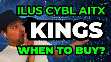 ILUS CYBL AITX STOCK - I AM LOADING 10K TOTAL!