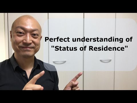 Perfect understanding of Status of Residence (3 points of views)