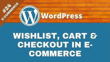 How to Configure Wishlist, Cart & Checkout Pages in WordPress - eCommerce #24