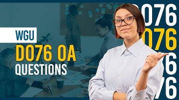 WGU D076 OA Real-Style Q&A Walkthrough – Pass bij eerste poging