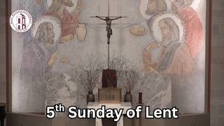 Sunday 11:00am (Traditional) Mass for the 5th Sunday of Lent