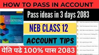 How to Pass the Account Class 12 | Important Chapter | Fixed Question #nebclass12