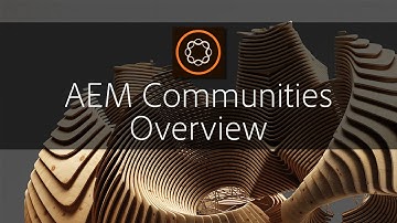 AEM Communities Overview