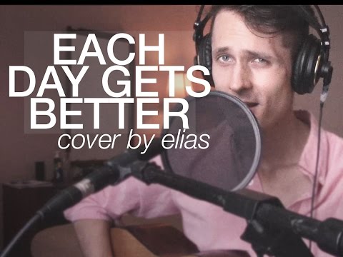 EACH DAY GETS BETTER - JOHN LEGEND (COVER BY ELIAS)