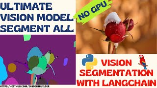 Ultimate Segment Anything Vision Model : How To Interface with Langchain